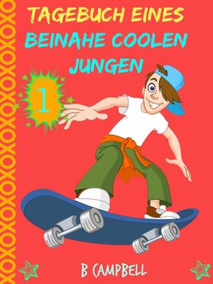 cover image of Tagebuch eines beinahe coolen Jungen